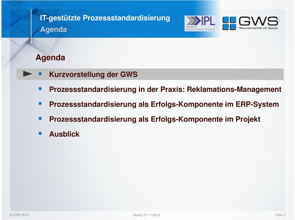 Erfolgs-Komponente im ERP-System Prozessstandardisierung als