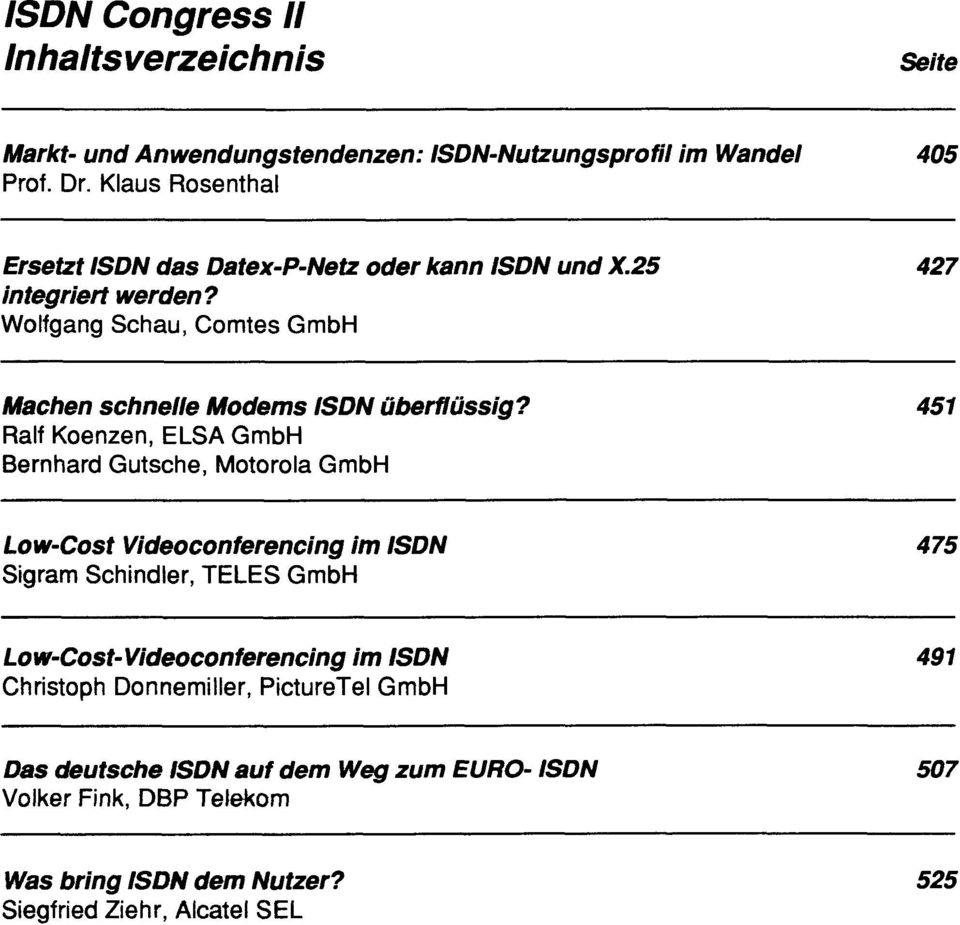 Wolfgang Schau, Comtes GmbH Machen schnelle Modems ISDN überflüssig?