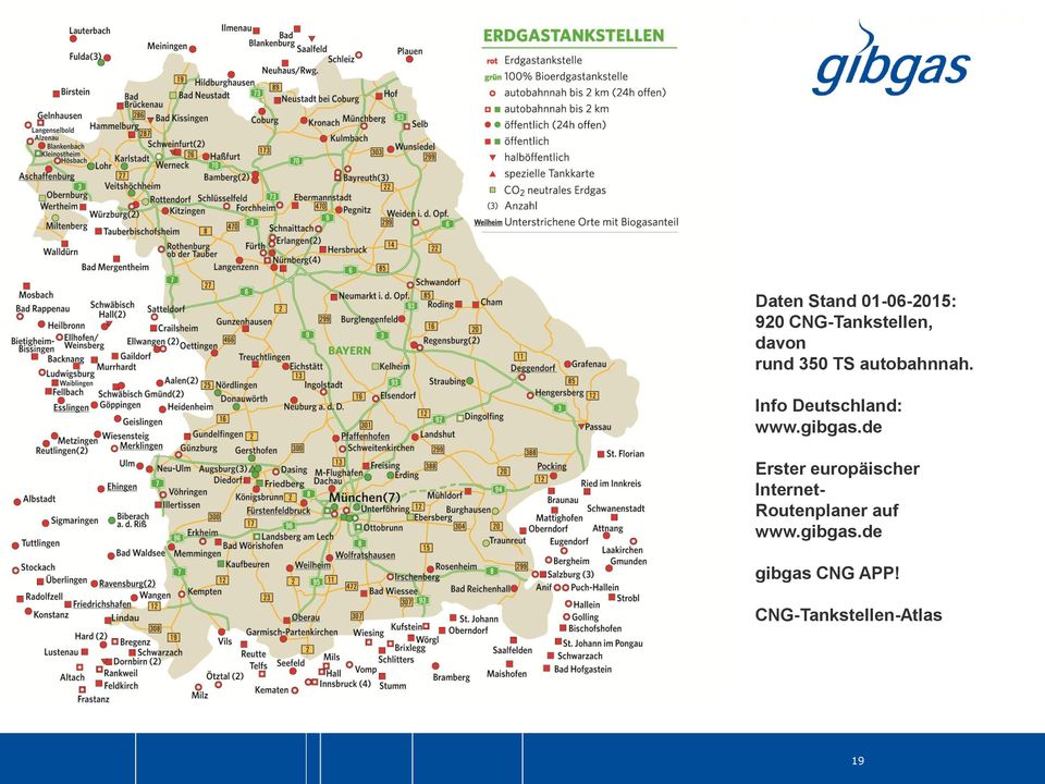 davon rund 350 TS autobahnnah. Info Deutschland: www.gibgas.
