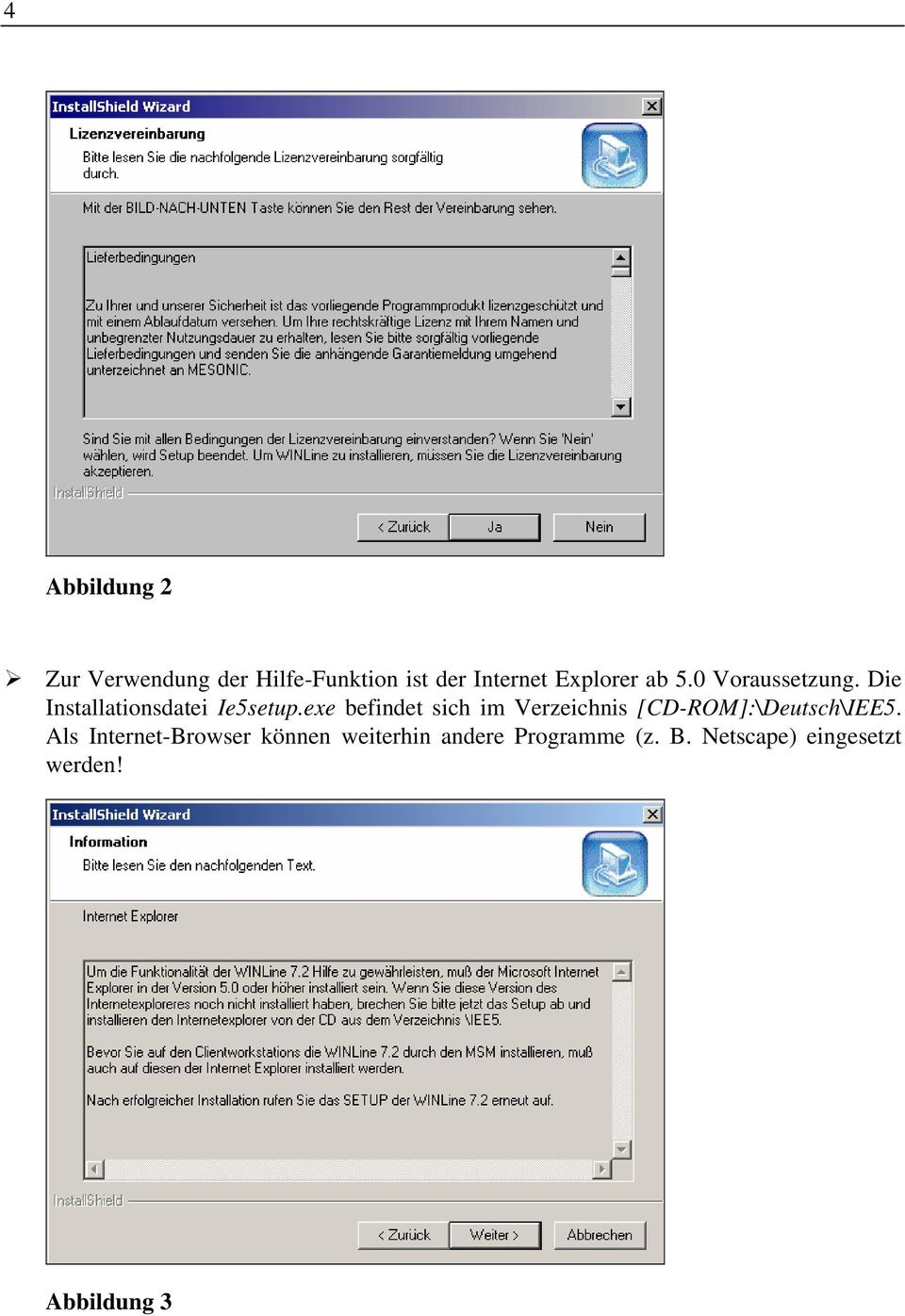 exe befindet sich im Verzeichnis [CD-ROM]:\Deutsch\IEE5.