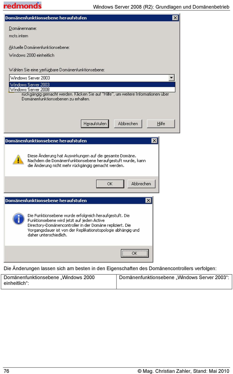 Domänenfunktionsebene Windows 2000 Domänenfunktionsebene