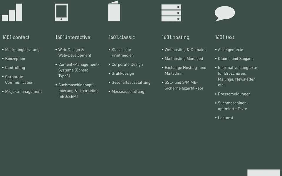 Typo3) Suchmaschinenoptimierung & -marketing (SEO/SEM) Klassische Printmedien Corporate Design Grafikdesign Geschäftsausstattung Messeausstattung Webhosting