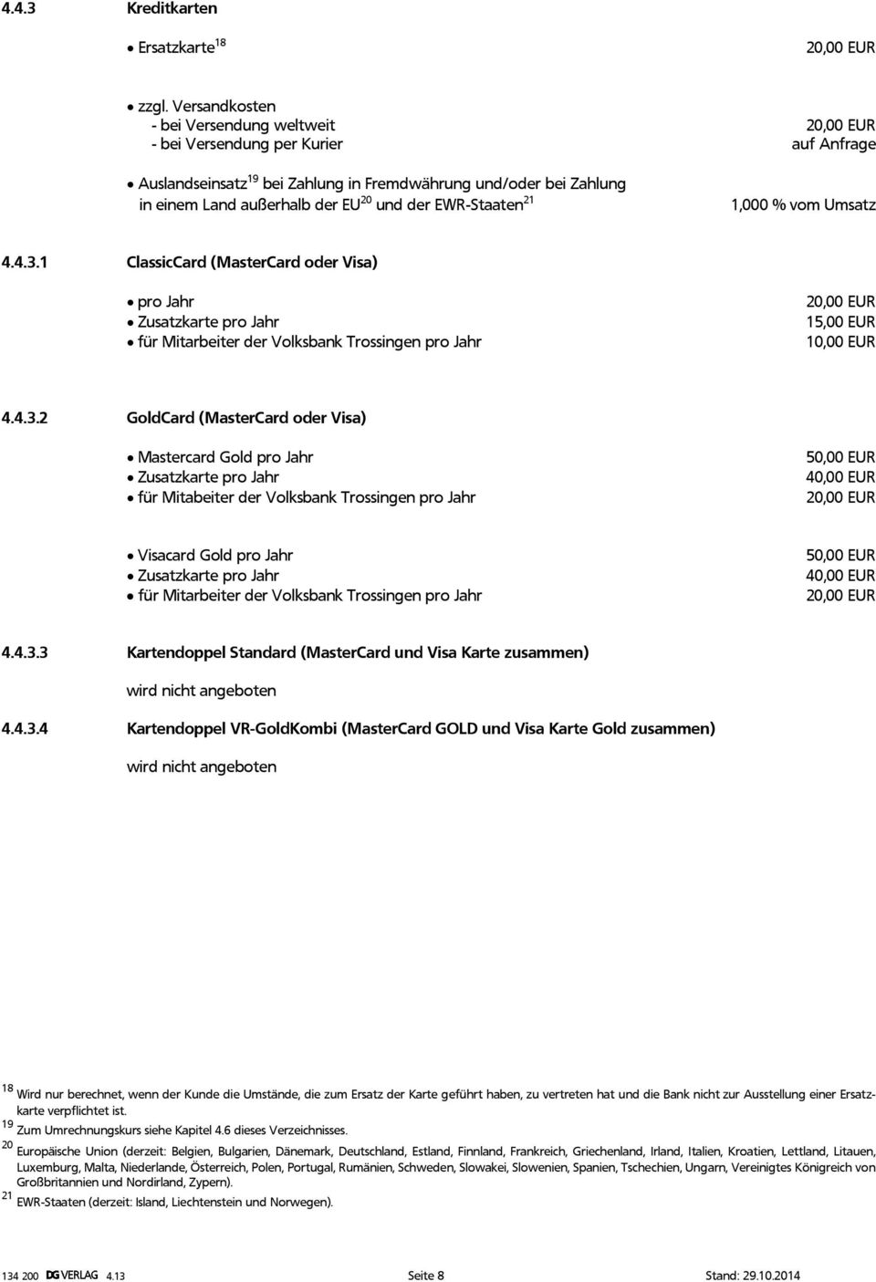 EWR-Staaten 21 1,000 % vom Umsatz 4.4.3.