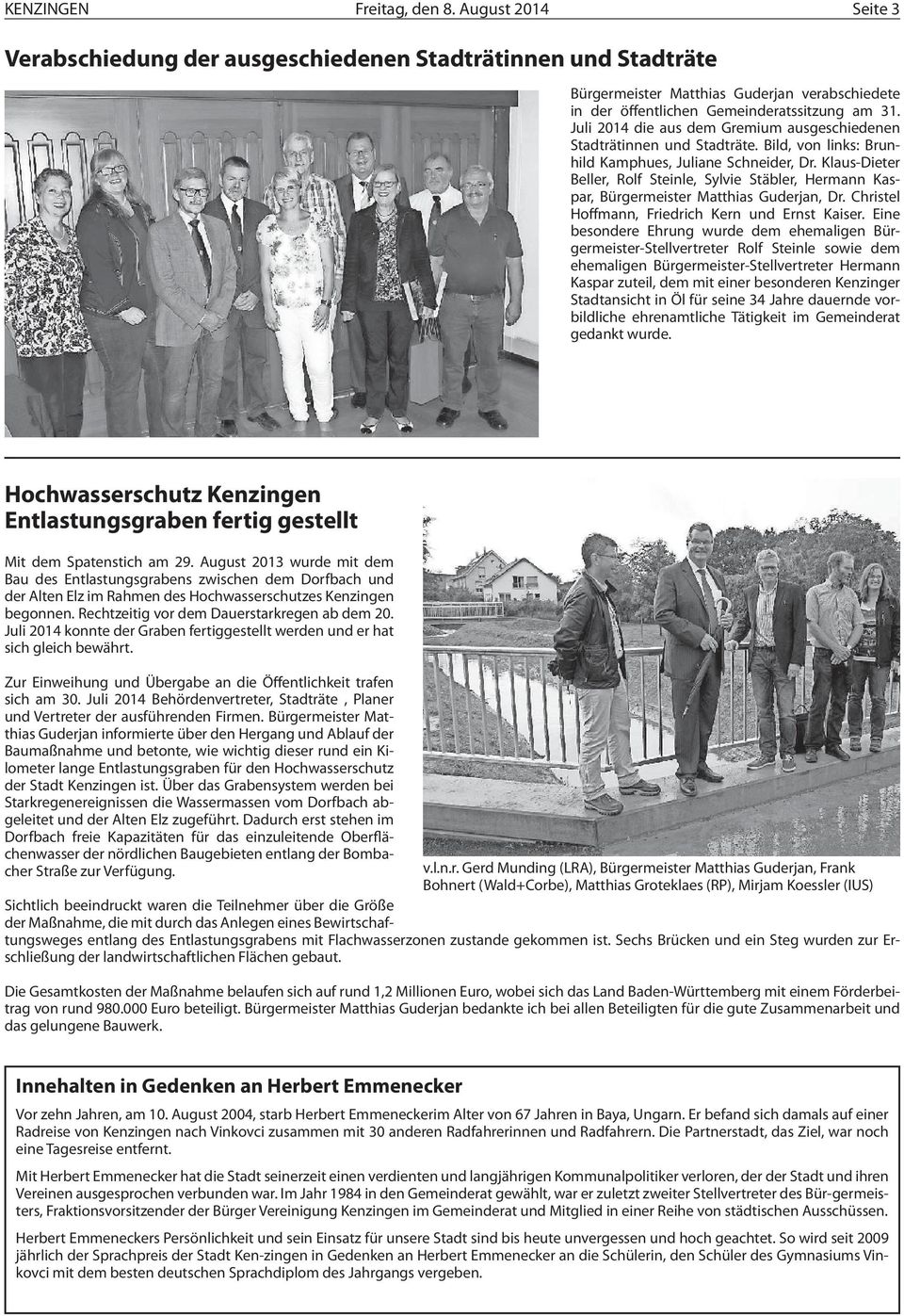 Juli 2014 die aus dem Gremium ausgeschiedenen Stadträtinnen und Stadträte. Bild, von links: Brunhild Kamphues, Juliane Schneider, Dr.