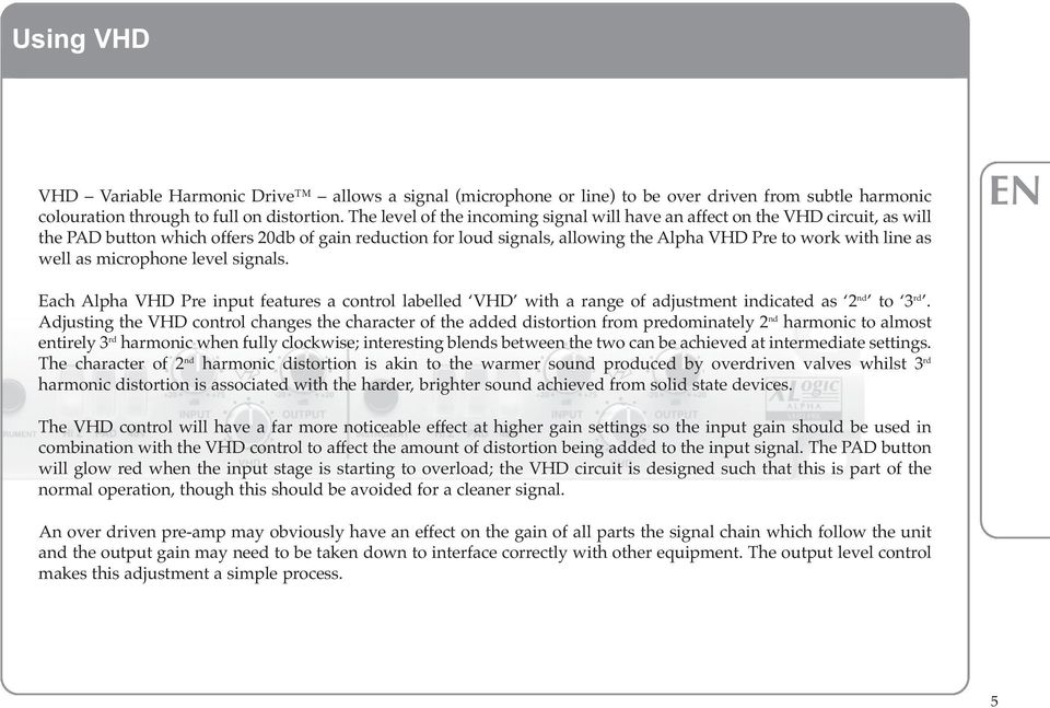 well as microphone level signals. Each Alpha VHD Pre input features a control labelled VHD with a range of adjustment indicated as 2 nd to 3 rd.
