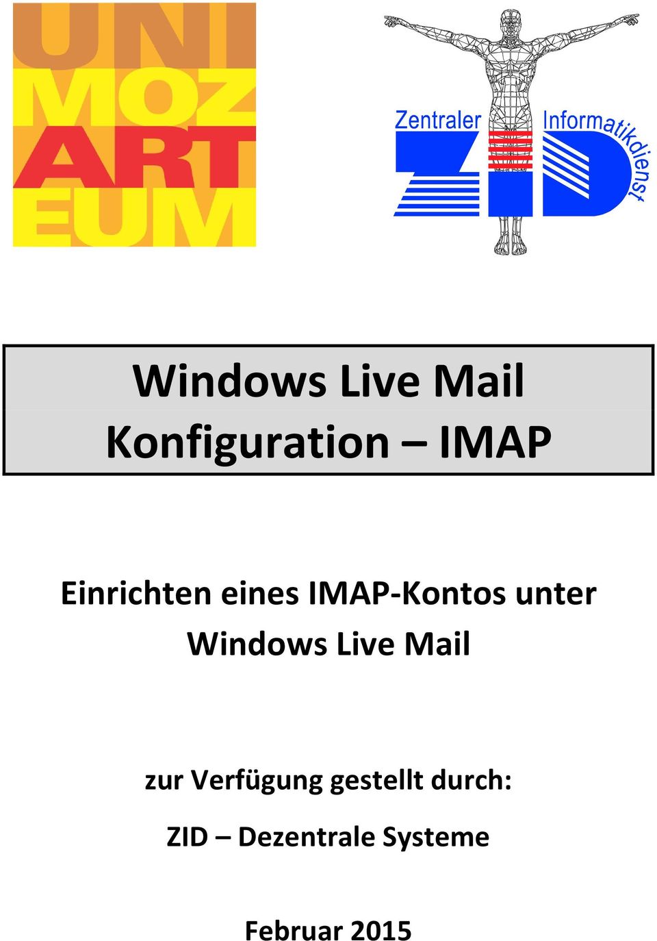 Windows Live Mail zur Verfügung