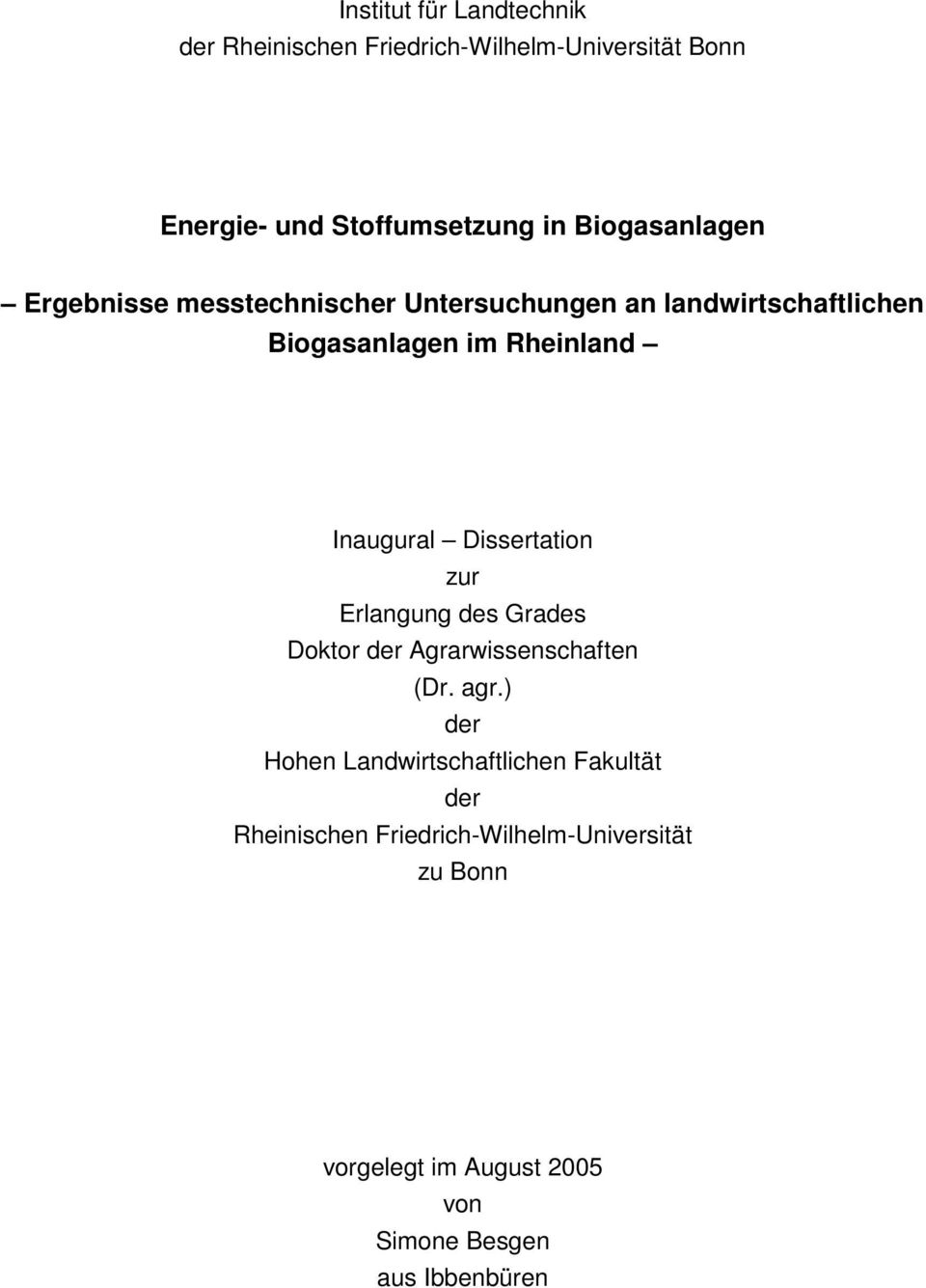 Inaugural Dissertation zur Erlangung des Grades Doktor der Agrarwissenschaften (Dr. agr.
