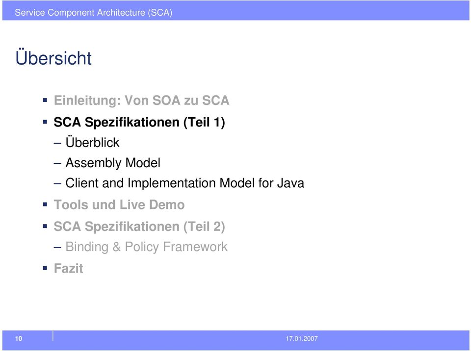 Implementation Model for Java Tools und Live Demo SCA