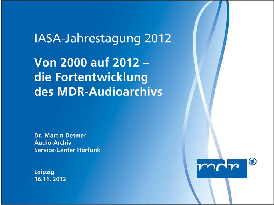 MDR-Audioarchivs Dr.