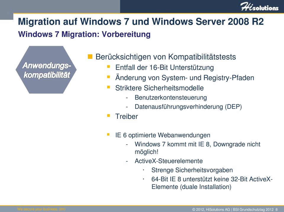 Webanwendungen - Windows 7 kommt mit IE 8, Downgrade nicht möglich!