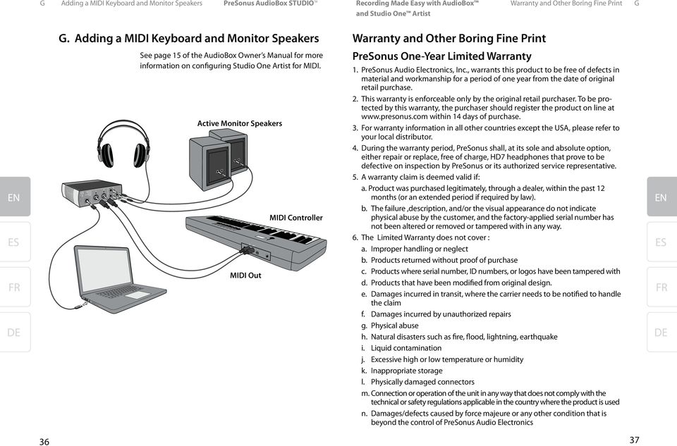 Active Monitor Speakers MIDI Out MIDI Controller PreSonus One-Year Limited Warranty 1. PreSonus Audio Electronics, Inc.