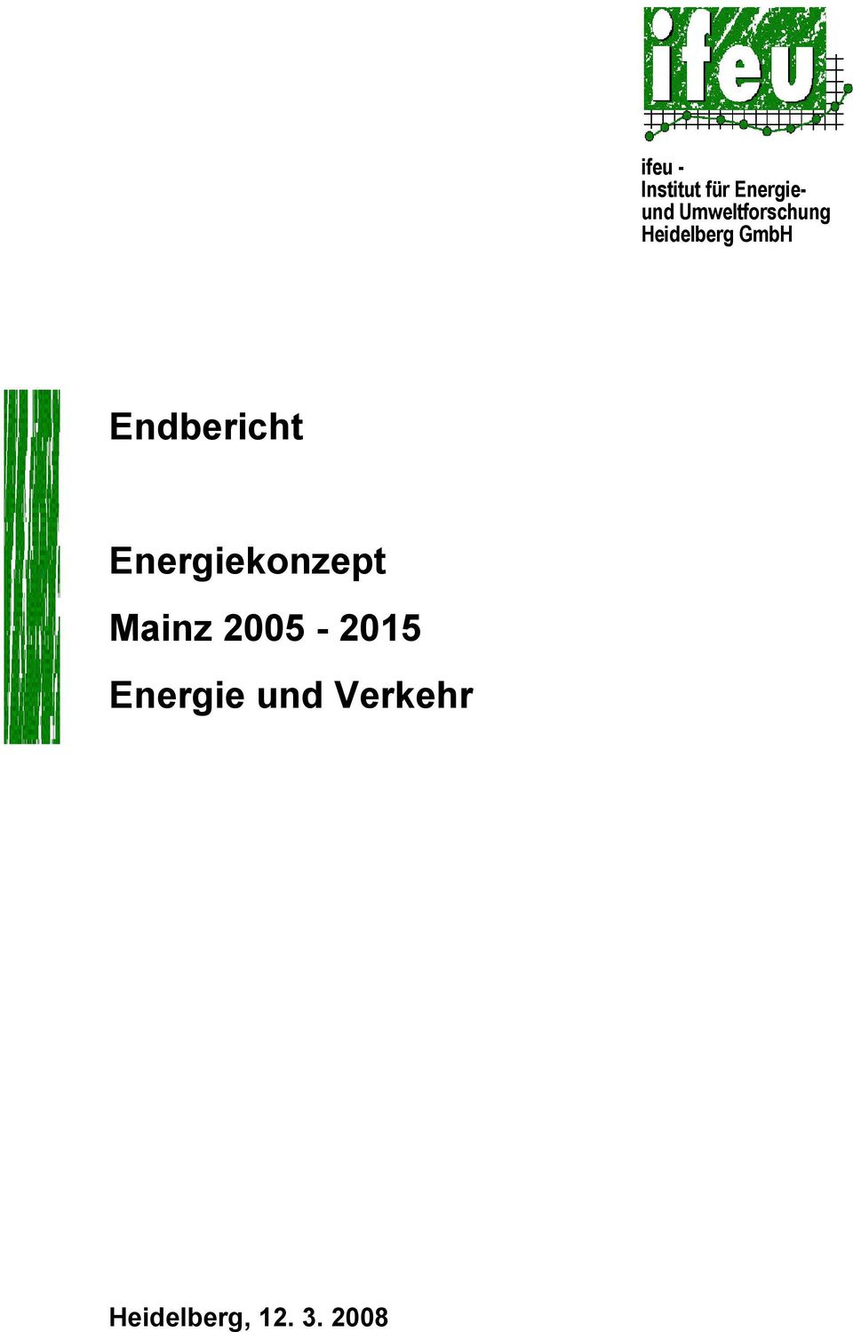 Endbericht Energiekonzept Mainz