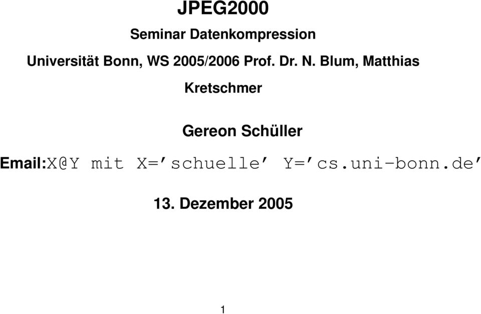 Blum, Matthias Kretschmer Gereon Schüller
