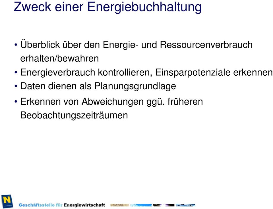 kontrollieren, Einsparpotenziale erkennen Daten dienen als