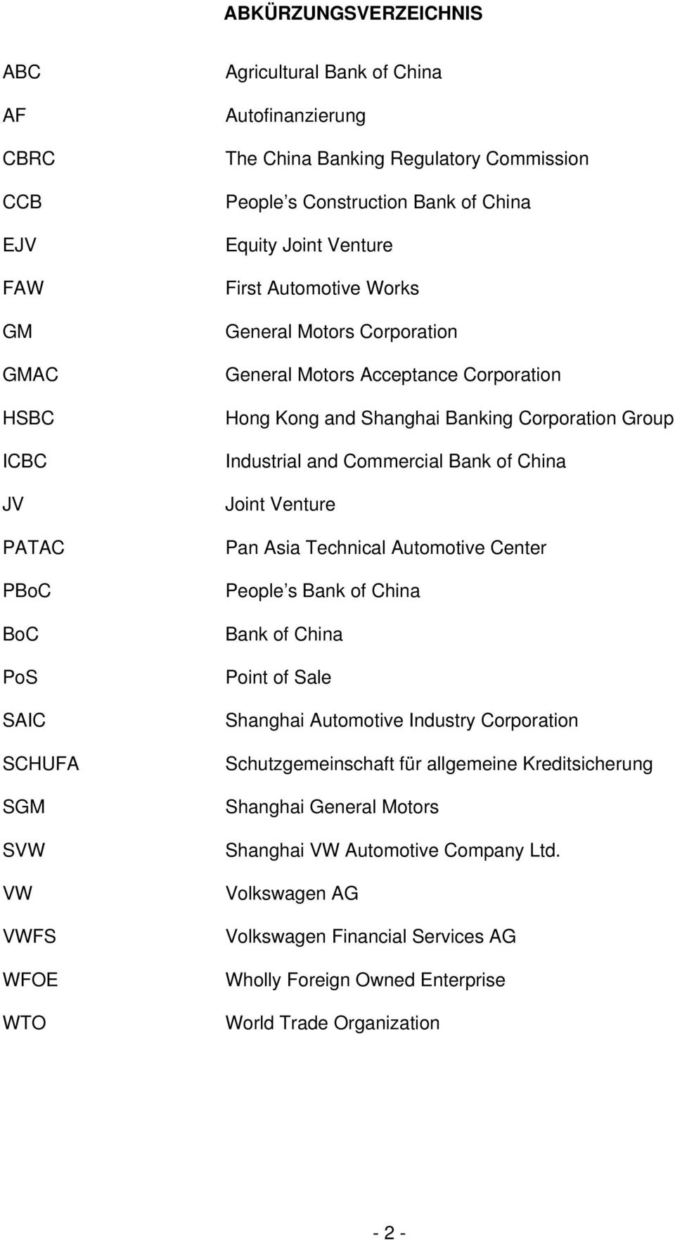 Group Industrial and Commercial Bank of China Joint Venture Pan Asia Technical Automotive Center People s Bank of China Bank of China Point of Sale Shanghai Automotive Industry Corporation