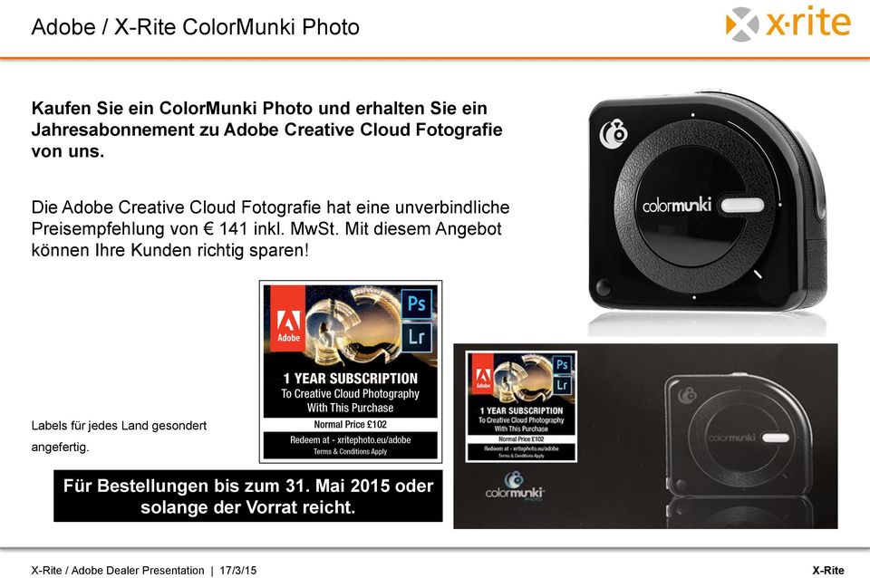 Die Adobe Creative Cloud Fotografie hat eine unverbindliche Preisempfehlung von 141 inkl. MwSt.