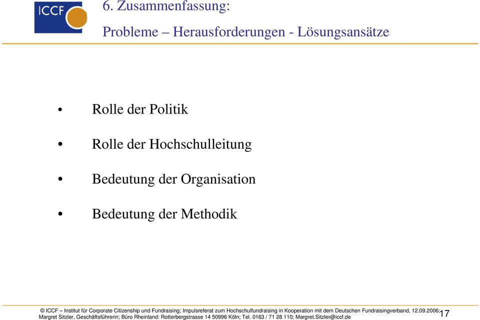 der Politik Rolle der Hochschulleitung