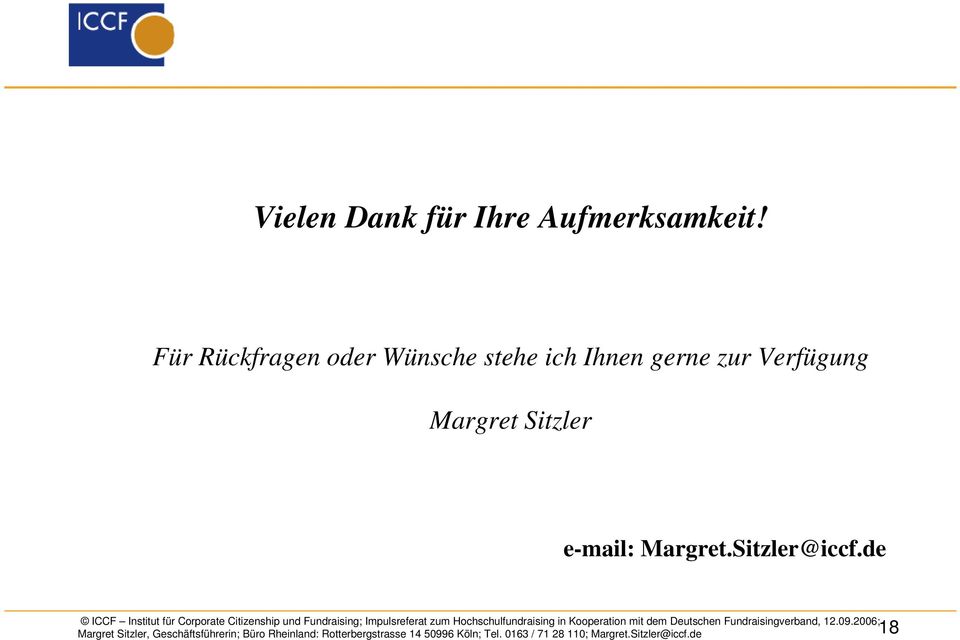 Ihnen gerne zur Verfügung Margret