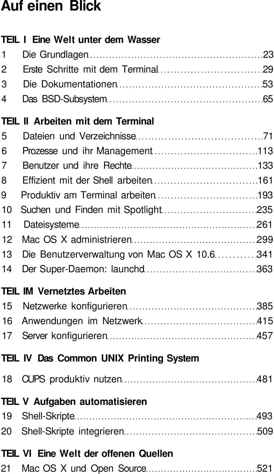 235 11 Dateisysteme 261 12 Mac OS X administrieren 299 13 Die Benutzerverwaltung von Mac OS X 10.