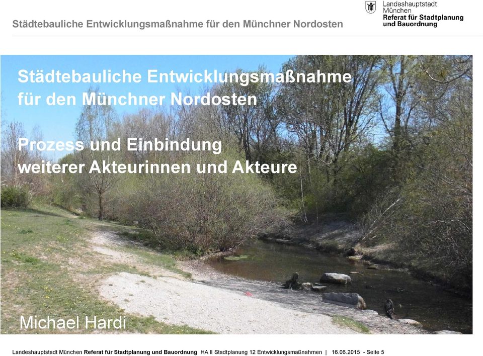 Hardi Landeshauptstadt München Referat für Stadtplanung und