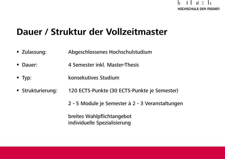 Master-Thesis konsekutives Studium 120 ECTS-Punkte (30 ECTS-Punkte je