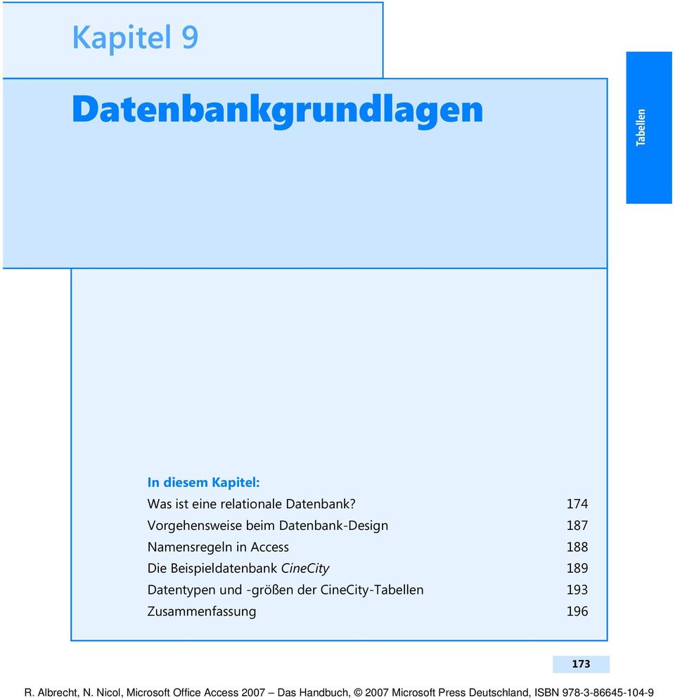 174 Vorgehensweise beim Datenbank-Design 187 Namensregeln in Access