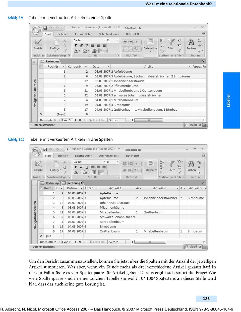 10 Tabelle mit verkauften Artikeln in drei Spalten Um den Bericht zusammenzustellen, können Sie jetzt über die Spalten mit der Anzahl der jeweiligen