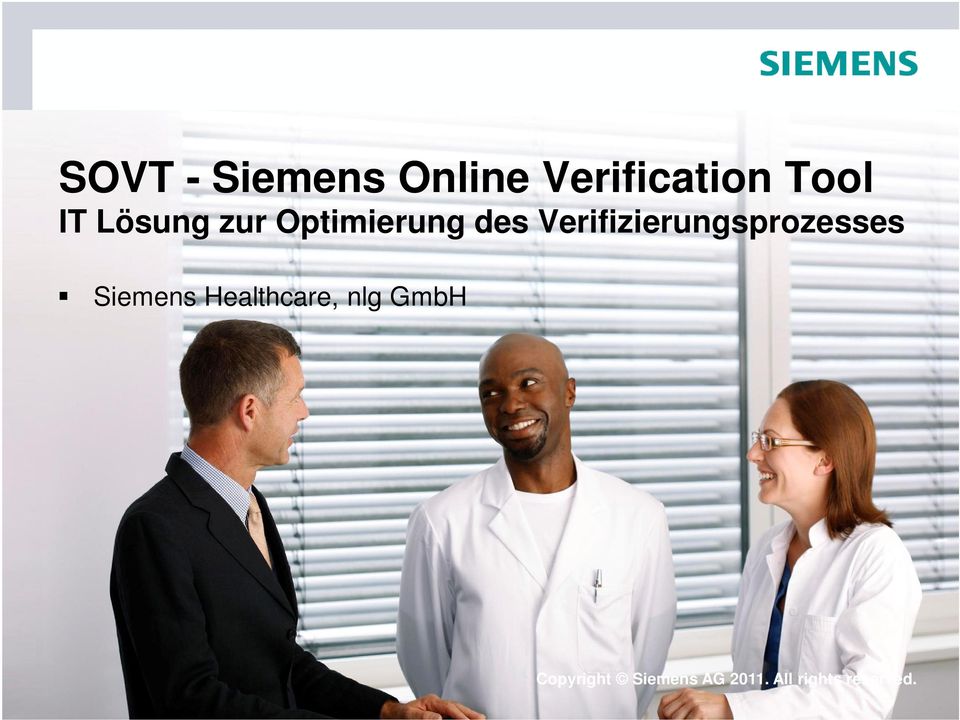 Siemens Healthcare, nlg GmbH For internal use