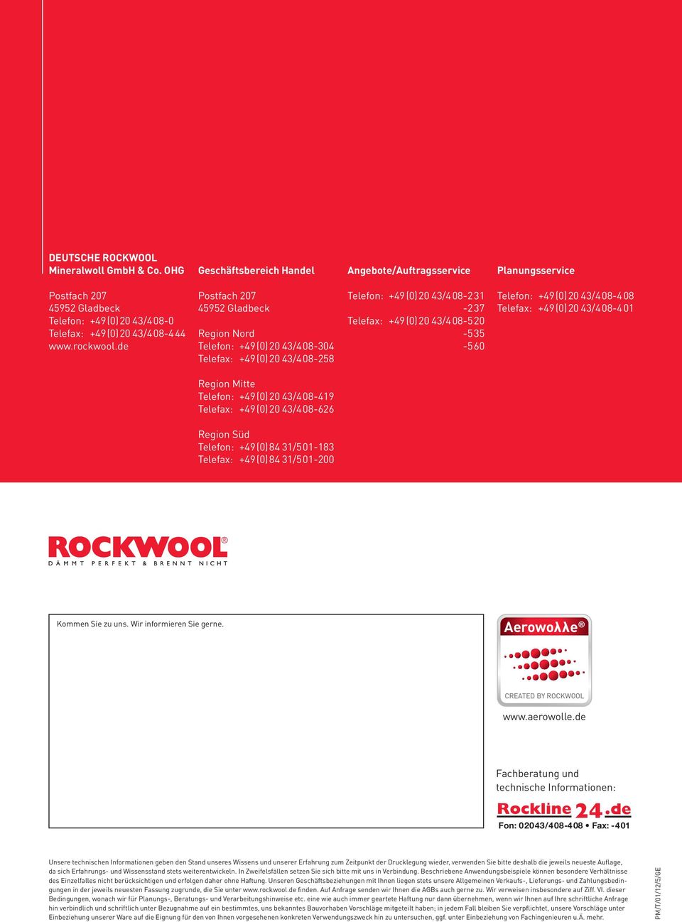 de Postfach 207 45952 Gladbeck Region Nord Telefon: +49(0) 20 43/408-304 Telefax: +49(0) 20 43/408-258 Telefon: +49(0) 20 43/408-231 -237 Telefax: +49(0) 20 43/408-520 -535-560 Telefon: +49(0) 20