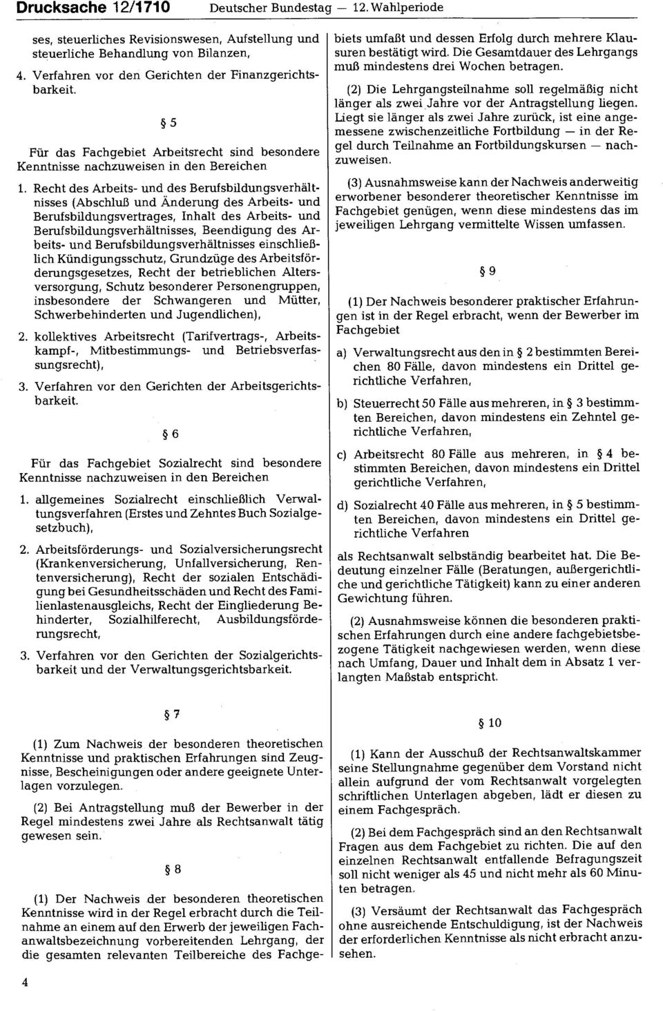 Recht des Arbeits- und des Beruf sbildungsverhältnisses (Abschluß und Änderung des Arbeits- und Berufsbildungsvertrages, Inhalt des Arbeits- und Berufsbildungsverhältnisses, Beendigung des Arbeits-