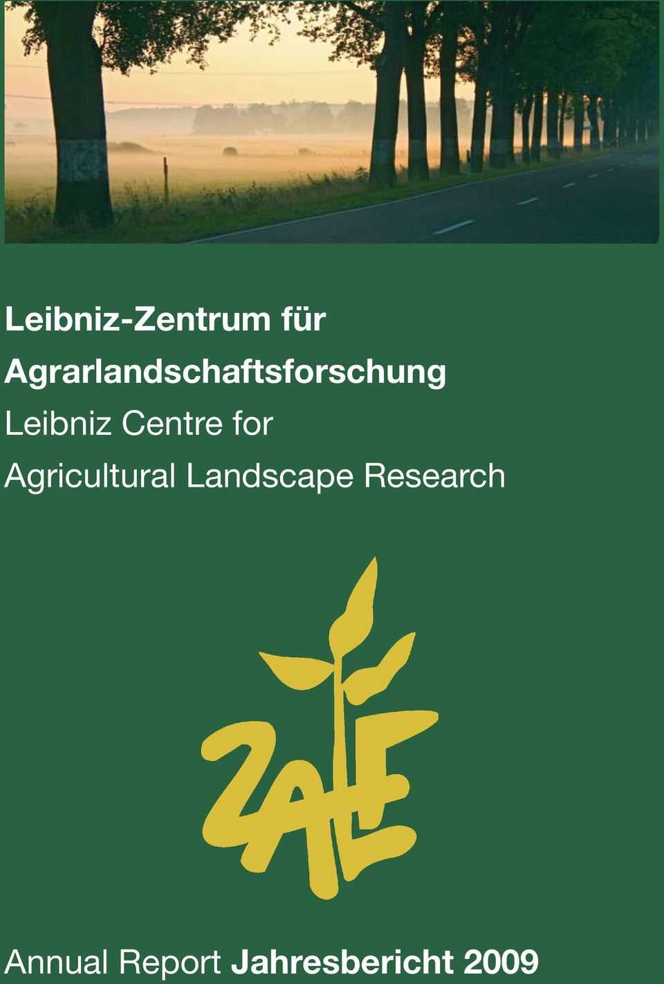Leibniz Centre for Agricultural