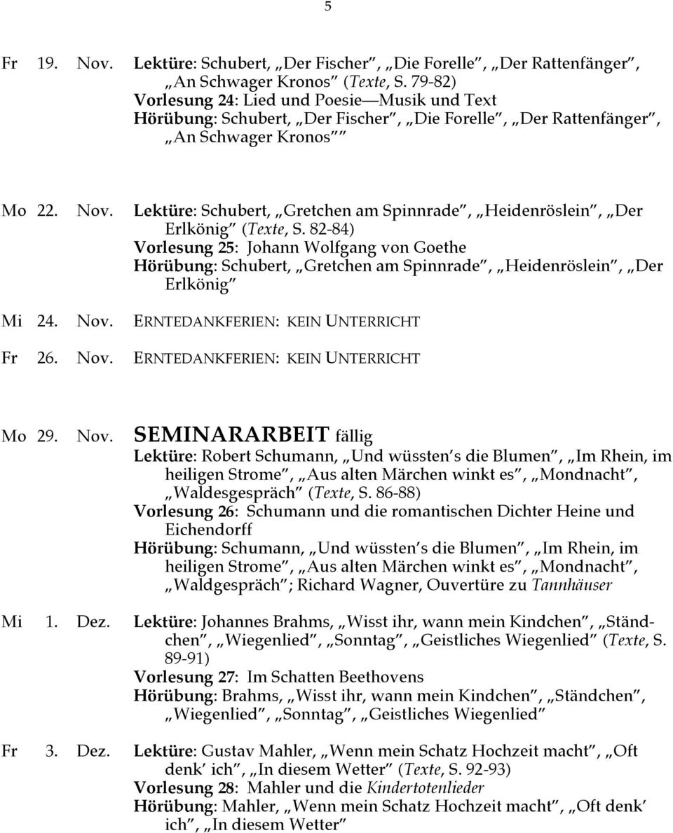 Lektüre: Schubert, Gretchen am Spinnrade, Heidenröslein, Der Erlkönig (Texte, S.