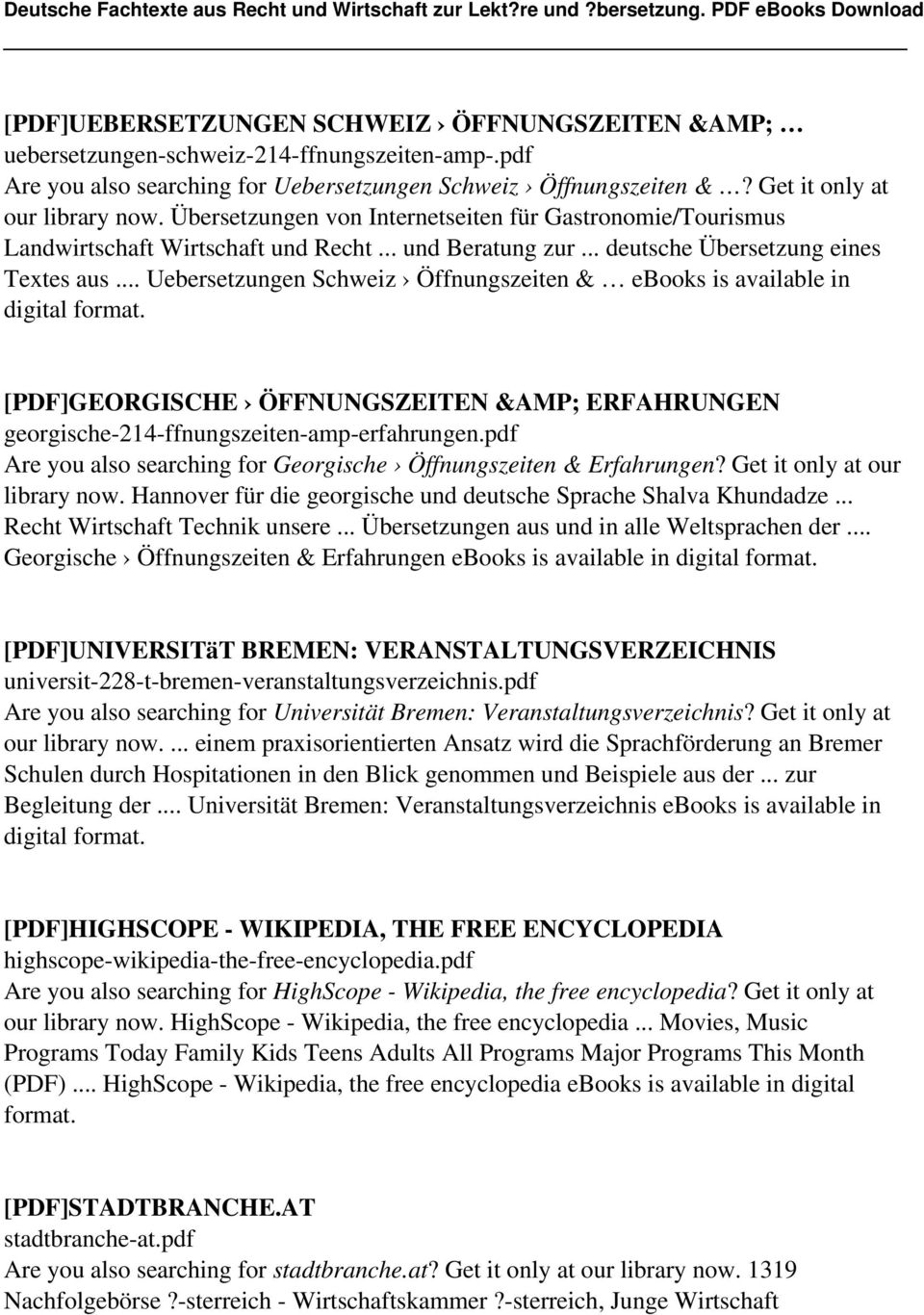 .. Uebersetzungen Schweiz Öffnungszeiten & ebooks is available in digital format. [PDF]GEORGISCHE ÖFFNUNGSZEITEN &AMP; ERFAHRUNGEN georgische-214-ffnungszeiten-amp-erfahrungen.