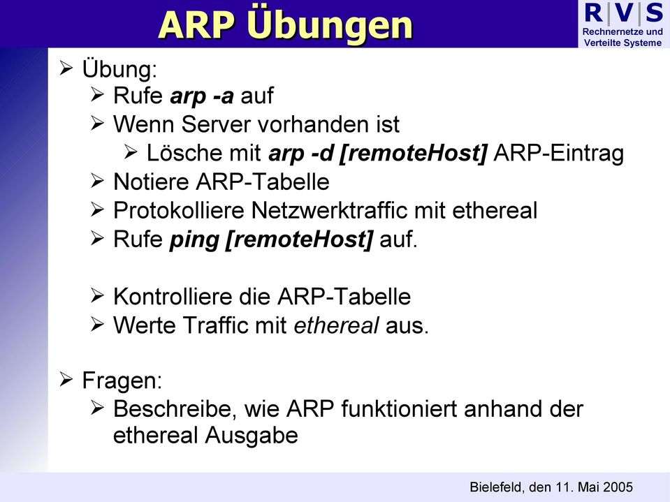 ethereal Rufe ping [remotehost] auf.