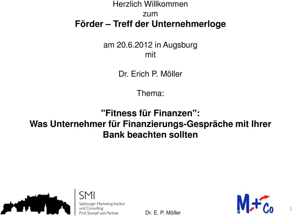 Möller Thema: "Fitness für Finanzen": Was Unternehmer für