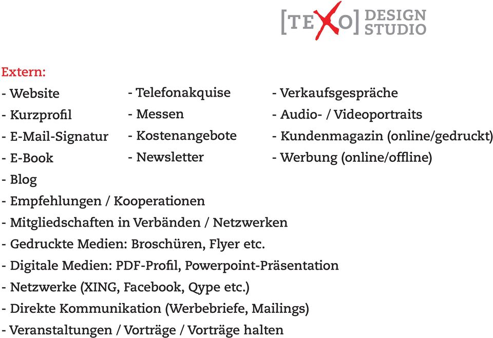 Kooperationen - Mitgliedschaften in Verbänden / Netzwerken - Gedruckte Medien: Broschüren, Flyer etc.