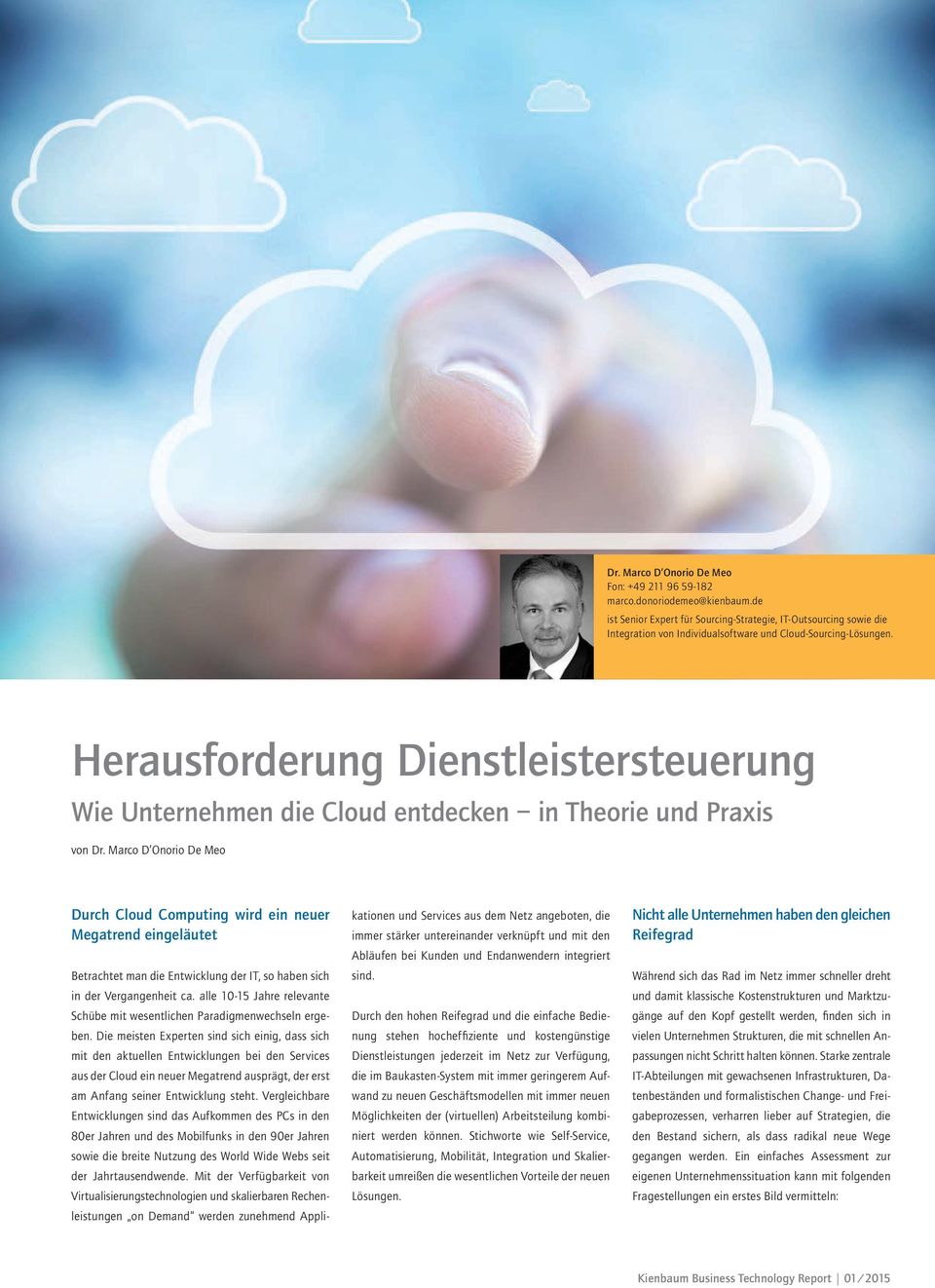 Herausforderung Dienstleistersteuerung Wie Unternehmen die Cloud entdecken in Theorie und Praxis von Dr.