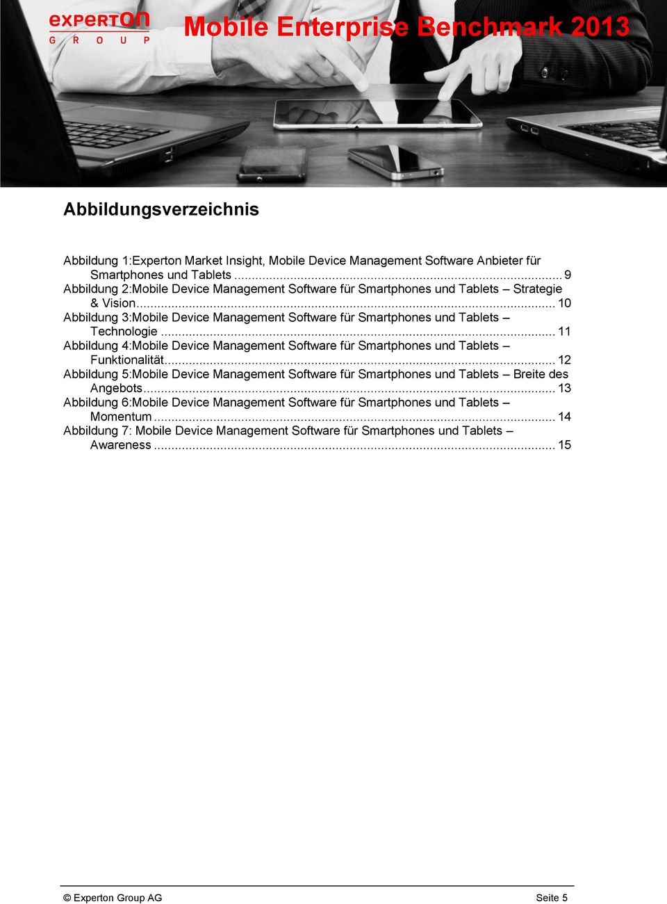 .. 11 Abbildung 4:Mobile Device Management Software für Smartphones und Tablets Funktionalität.