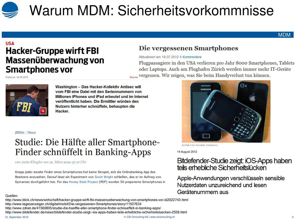 tagesanzeiger.ch/digital/mobil/die-vergessenen-smartphones/story/11507634 http://www.zdnet.