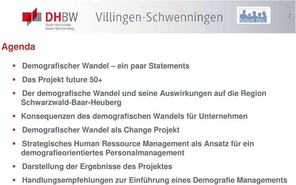 Demografischer Wandel als Change Projekt Strategisches Human Ressource Management als Ansatz für ein