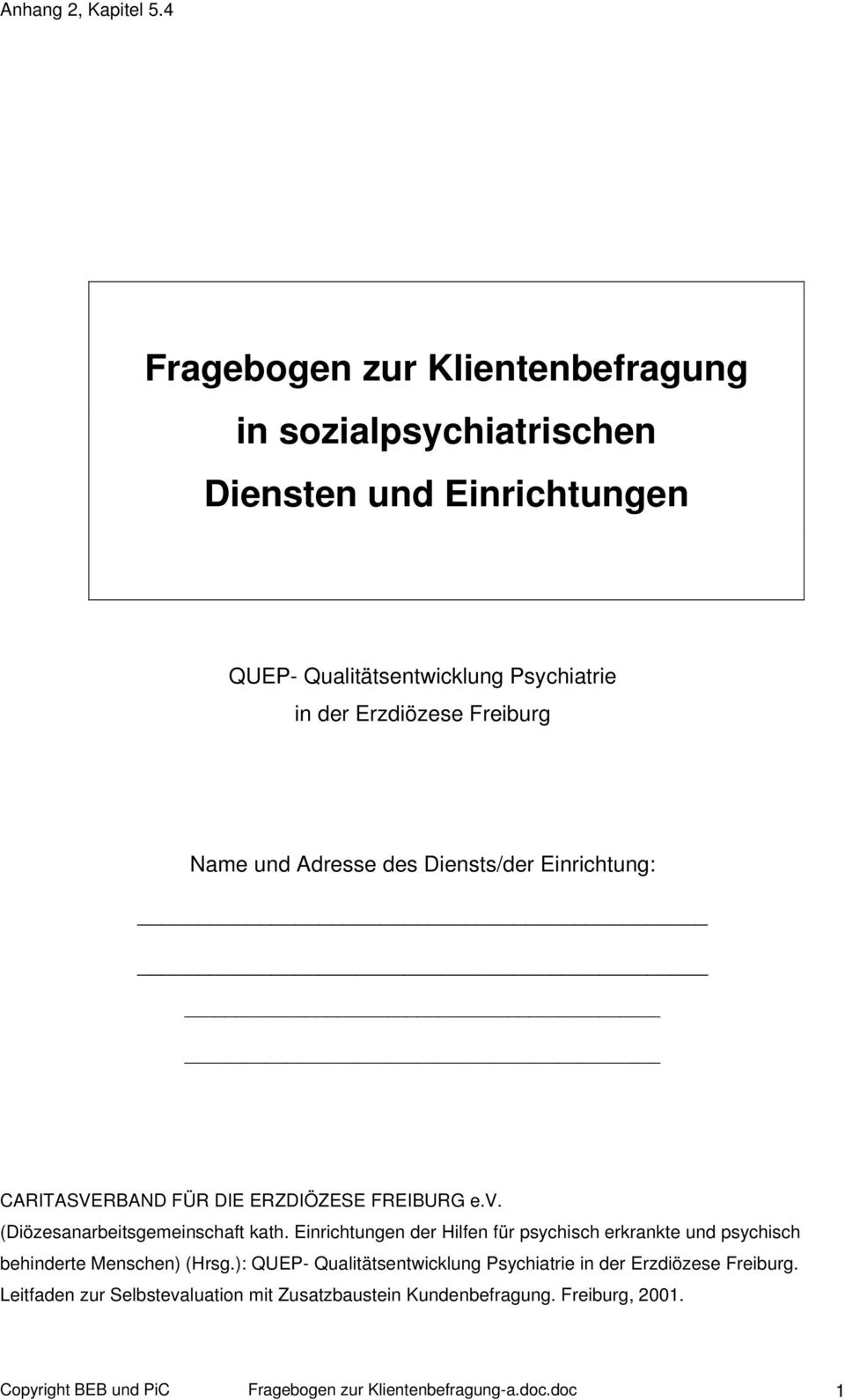Einrichtungen der Hilfen für psychisch erkrankte und psychisch behinderte Menschen) (Hrsg.
