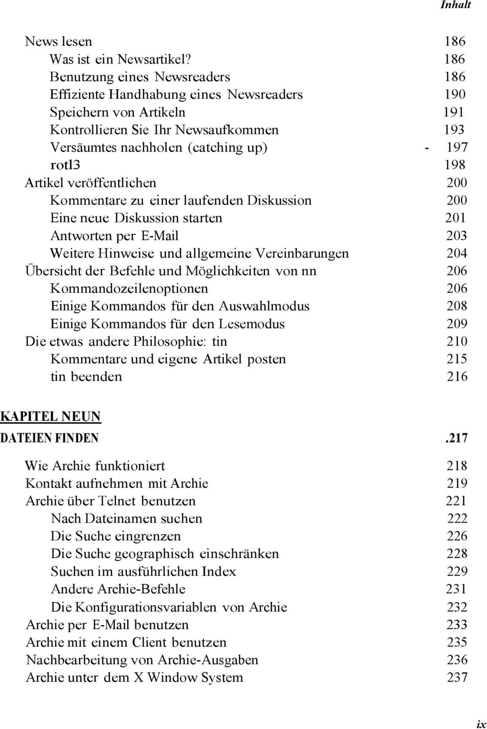 Artikel veröffentlichen 200 Kommentare zu einer laufenden Diskussion 200 Eine neue Diskussion starten 201 Antworten per E-Mail 203 Weitere Hinweise und allgemeine Vereinbarungen 204 Übersicht der