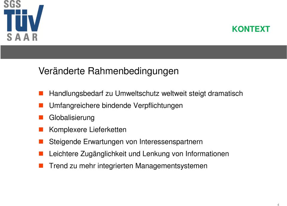 Komplexere Lieferketten Steigende Erwartungen von Interessenspartnern Leichtere