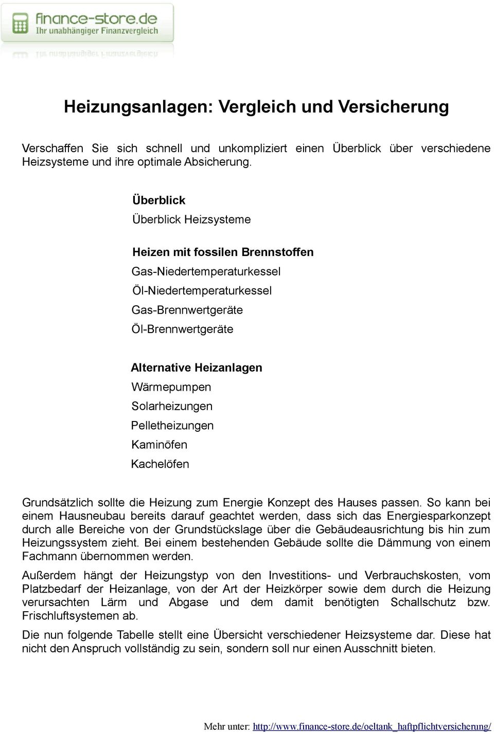 Kaminöfen Kachelöfen Grundsätzlich sollte die Heizung zum Energie Konzept des Hauses passen.