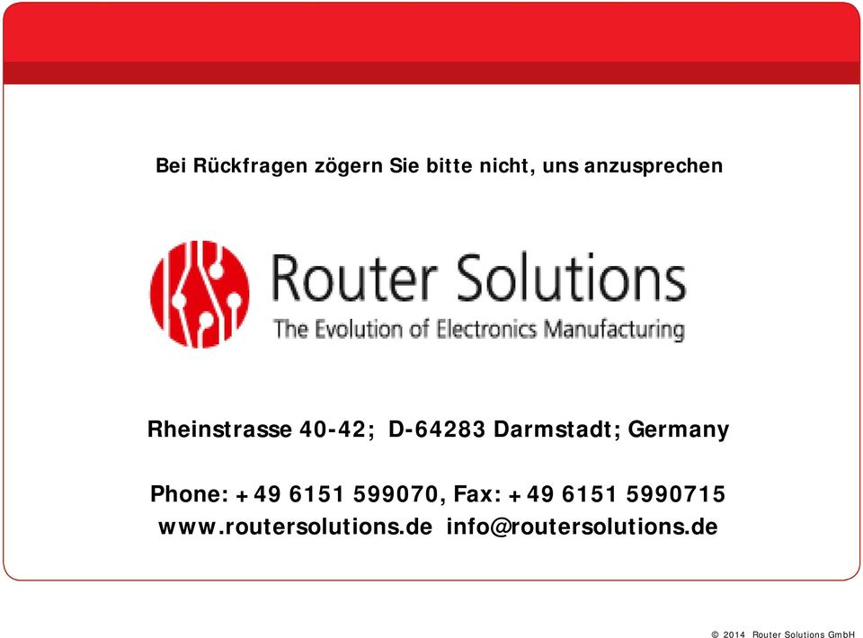 Darmstadt; Germany Phone: +49 6151 599070, Fax: