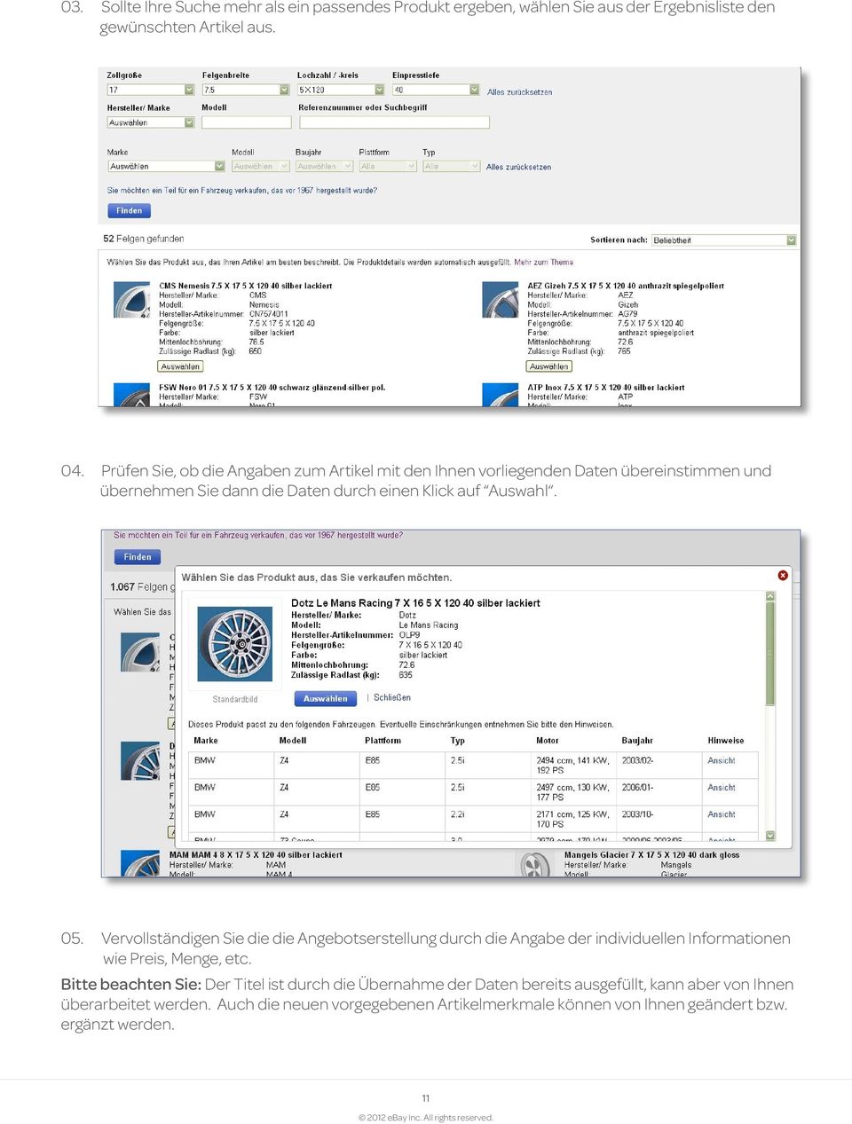 Vervollständigen Sie die die Angebotserstellung durch die Angabe der individuellen Informationen wie Preis, Menge, etc.