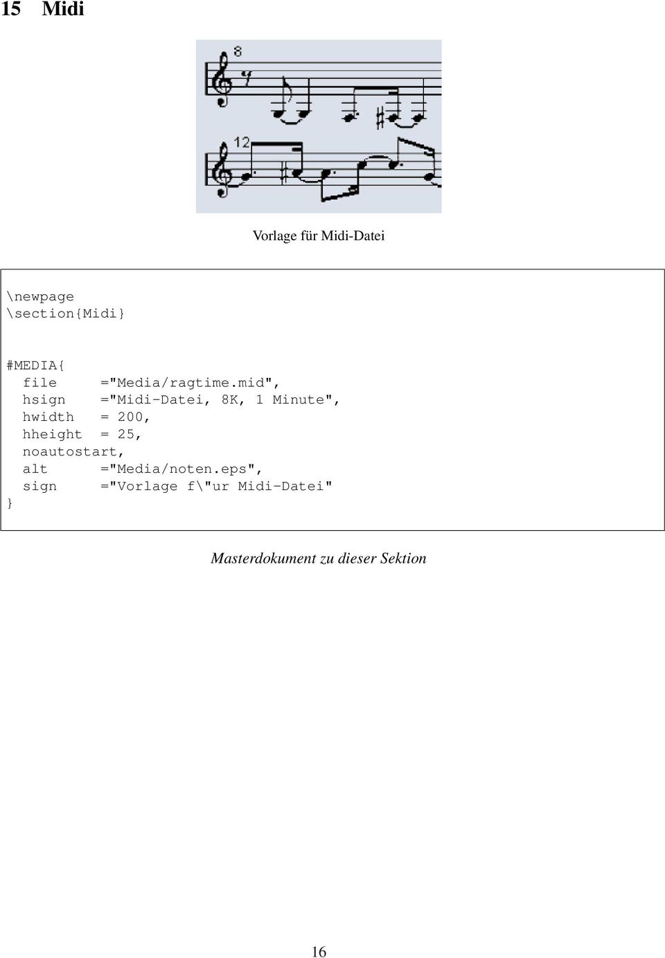 mid", hsign ="Midi-Datei, 8K, 1 Minute", hwidth =