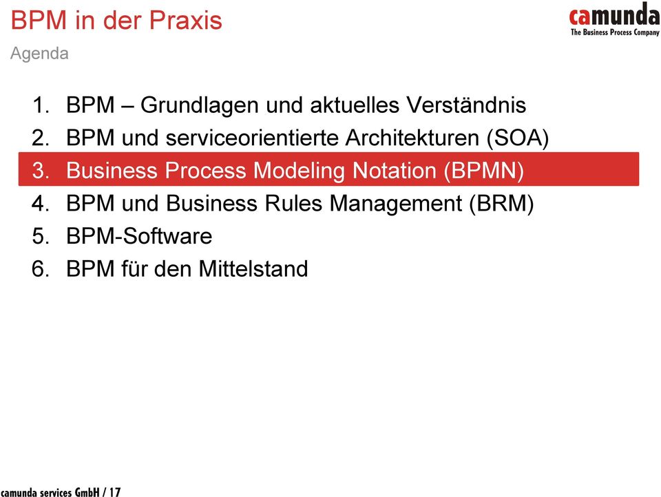 BPM und serviceorientierte Architekturen (SOA) 3.