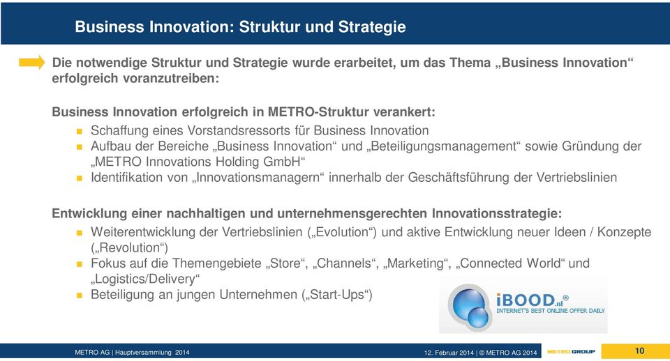 GmbH Identifikation von Innovationsmanagern innerhalb der Geschäftsführung der Vertriebslinien Entwicklung einer nachhaltigen und unternehmensgerechten Innovationsstrategie: Weiterentwicklung der
