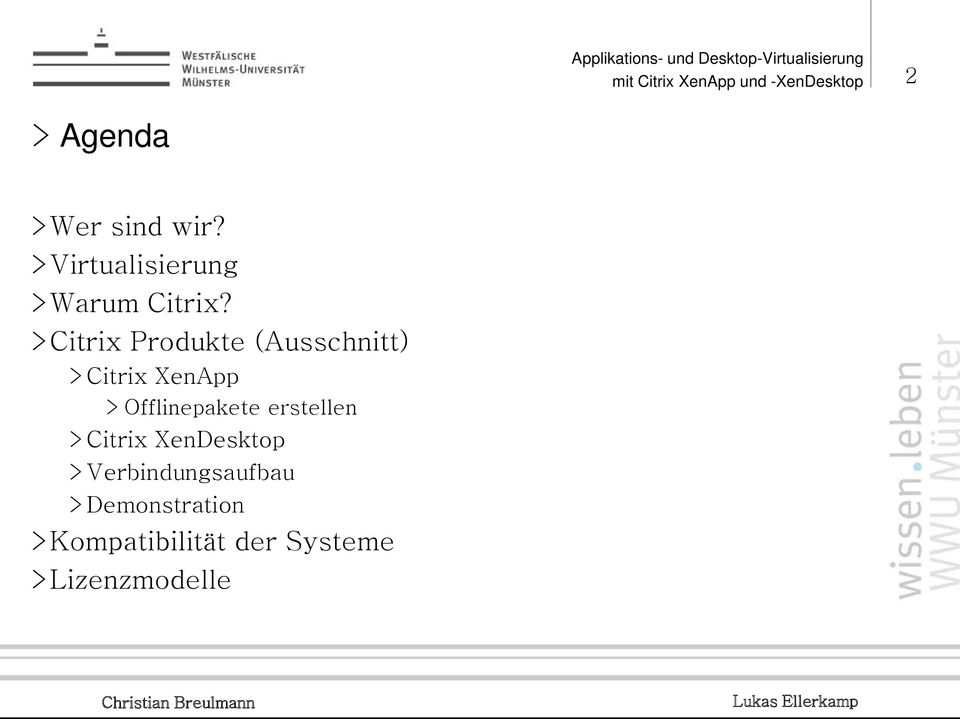 >Citrix Prodkte (Asschnitt) >